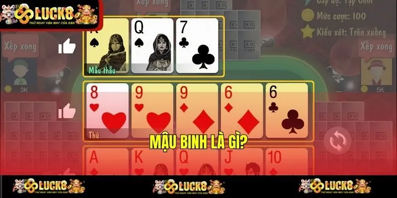 Mậu Binh là gì?